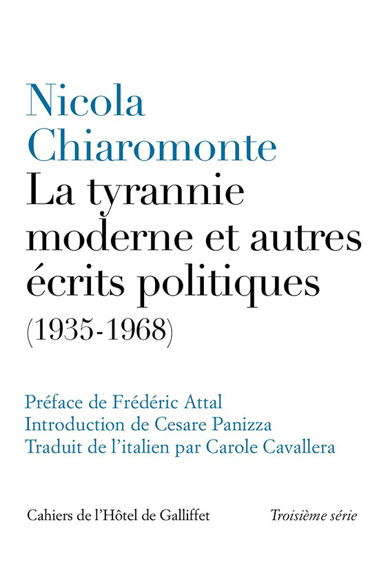 La tyrannie moderne et autres écrits politiques (1935-1968)